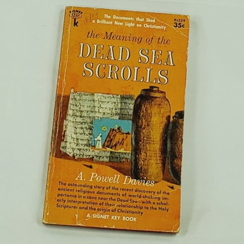 The Meaning of the Dead Sea Scrolls by A. Powell Davies Vintage Paperback 1956
